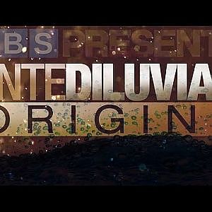 The Foundations of History are Crumbling 3 - Antediluvian Origins